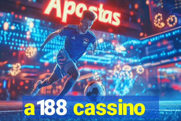 a188 cassino